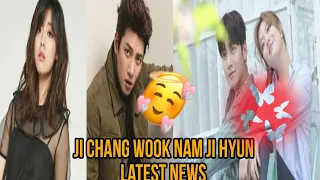 Ji Chang Wook & Nam Ji Hyun Latest News 2023...