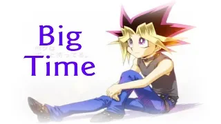 AMV  Yugi Muto -  Big Time, Part 1/2