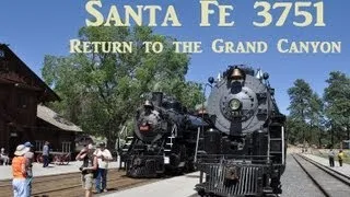 Santa Fe 3751 - Return to the Grand Canyon