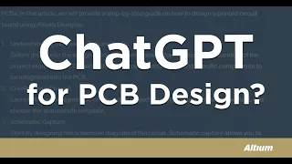 How to Use (and not use) ChatGPT for PCB Design