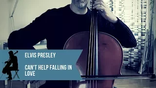 Elvis Presley - Can't help falling in love - for cello and piano (COVER)