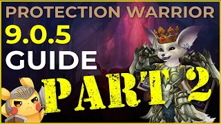 Protection Warrior Guide PART 2 | Shadowlands 9.0.5