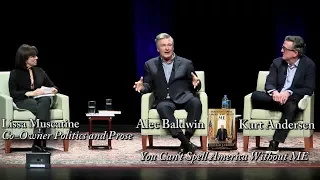 Alec Baldwin and Kurt Andersen, "You Can't Spell America Without ME"