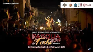 Pasqua a Ferla (SR) 2019 | "a Sciaccariata"