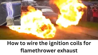 How to wire coils for exhaust Flames! #flamethrower #howto