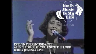 Evelyn Turrentine Agee--Aren't You Glad You Know The Lord