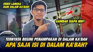 Ada Apa Saja Didalam Ka'bah? Video Langka Dari Dalam Ka'bah & Penjelasan Lengkap Isi Didalamnya