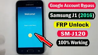 Samsung J1 2016 FRP Bypass | Samsung J1-2016 (SM-J120) Google Account Bypass 100% Easy Without Pc |