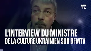 L'interview du ministre de la Culture ukrainien, Oleksander Tkachenko en intégralité dans BFM Story