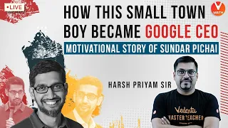 Motivational Story Of Sundar Pichai - How This Small Town Boy Became Google CEO | Vedantu Math