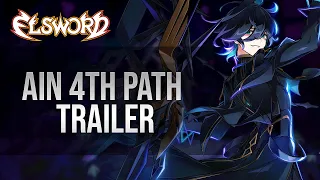 Elsword Official - Ain 4th Path Gameplay Trailer