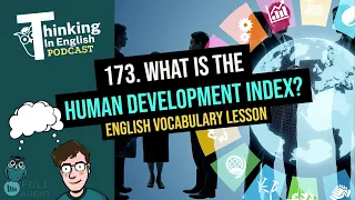 173. What is the Human Development Index? (English Vocabulary Lesson)