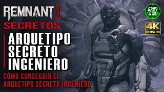 Remnant 2 | ARQUETIPO SECRETO INGENIERO, localización y cómo desbloquearlo (N'ERUD)