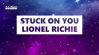 Stuck On You - Lionel Richie (Karaoke Version)