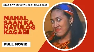 MAHAL SAAN KA NATULOG KAGABI: Alma Moreno, Joey Marquez & Anjo Yllana | Full Movie