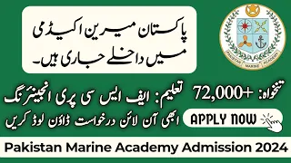 Join as Marine Cadet PMA Batch 2023-24 || Pakistan Marine Academy Admissions || How to Apply Online!