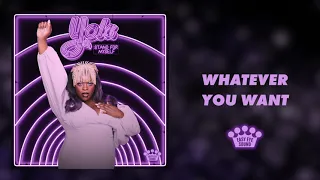 Yola - "Whatever You Want" [Official Audio]