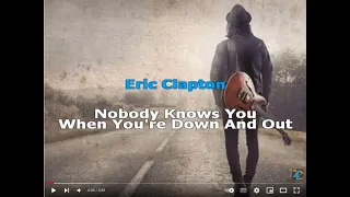 Eric Clapton - Nobody Knows You When You're Down and Out   * karaoke *