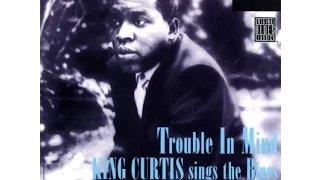 King Curtis - Sings The Blues (Full Album) 1961