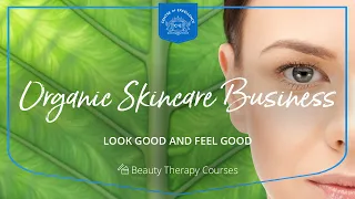Organic Skincare Business Diploma Course | Centre of Excellence | Transformative Education