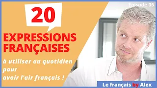 20 EXPRESSIONS FRANÇAISES FACILES à connaître pour mieux parler français!