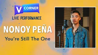 Nonoy Peña - You're Still The One (Live Performance)