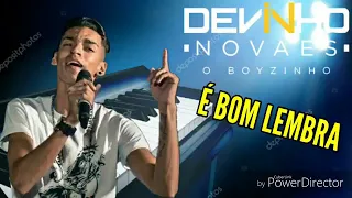 Devinho Novaes - ll é bom lembrar