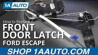 How to Replace Front Door Latch 08-12 Ford Escape