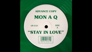 Mon A Q - Stay In Love (Upstairs Records Version)