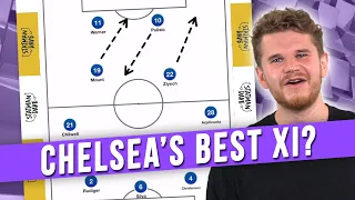 Chelsea's Best XI? Thomas Tuchel's Tactics