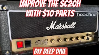 Improve the Marshall Studio SC20H with $10 parts - DIY DEEP DIVE!!