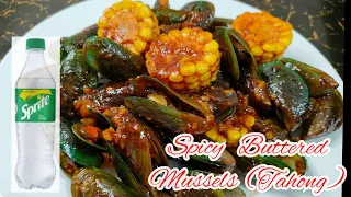 MASARAP GAWIN SA TAHONG ||SPICY BUTTERED MUSSELS(TAHONG) WITH SPRITE | #EasyRecipe #TahongButtered