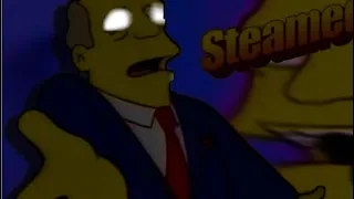 Steamed hams but YOU need the medication