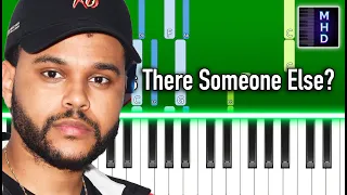 The Weeknd - Is There Someone Else - Piano Tutorial