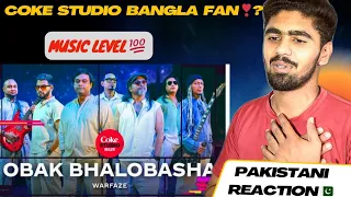 | OBOK BHALOBASHA | coke studio bangla| season 3 | Warfaze #pakistanireaction #obokbhalobasha