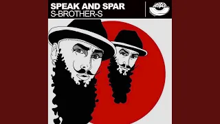 Speak and Spar (Original Mix)