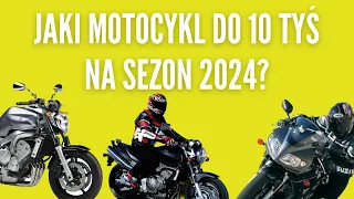 #9 Jaki motocykl do 10tys na sezon 2023 / 2024?