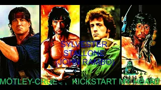 Sylvester Stallone (John Rambo) tribute - Kickstart My Heart