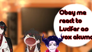 ||Obey me brothers react to Lucifer as Vox akuma||Obey me||Original idea||Cringe||Short like shu||