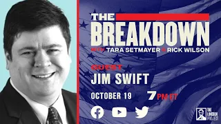 LPTV: The Breakdown - October 19, 2021 | Guest: Jim Swift