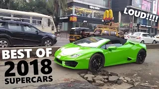 BEST OF LOUD SUPERCARS OF INDIA | MUMBAI | 2018