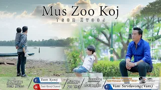 mus zoo koj by tsom xyooj 2020