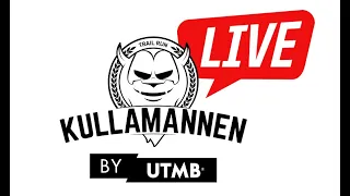 Kullamannen by UTMB 2022 LIVE (pt 1)