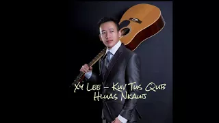 Xy Lee - Kuv Tus Qub Hluas Nkauj (Full Version ) New Song 2018