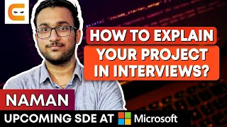 How to Explain Your Project In Interview? | Best Way To Explain Your Project | @CodingNinjasIndia