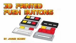 3D Printed Push Buttons