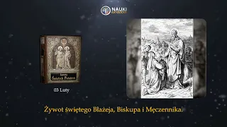 Żywot świętego Błażeja Biskupa i Męczennika | Żywoty Świętych Pańskich 03 Luty - Audiobook 35