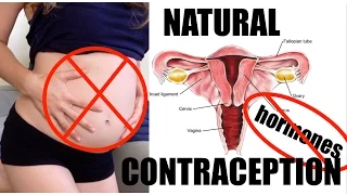 Natural Contraception - Non-Hormonal Birth Control Methods [Permanent and Temporary Options]