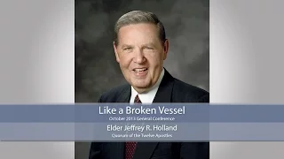 Like a Broken Vessel, An Interview with Elder Jeffrey R Holland