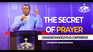 Archbishop Dr. Harrison K. Ng'ang'a ||THE POWER OF PRAYER || Grand Rendezvous conference